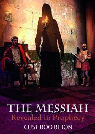 Kniha The Messiah Revealed in Prophecy Cushroo Bejon