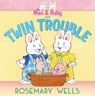 Carte Max & Ruby and Twin Trouble Rosemary Wells