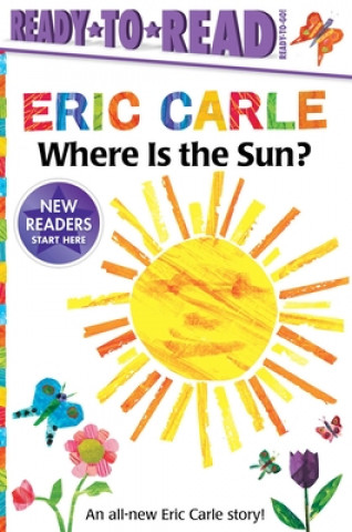 Книга Where Is the Sun?/Ready-To-Read Ready-To-Go! Eric Carle