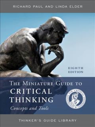 Book Miniature Guide to Critical Thinking Concepts and Tools Linda Elder