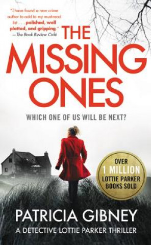 Knjiga The Missing Ones Patricia Gibney