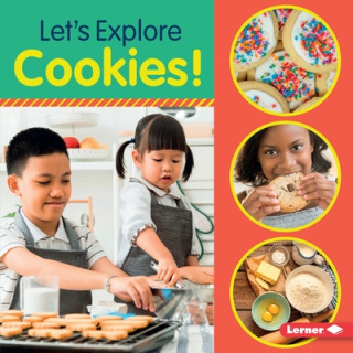 Kniha Let's Explore Cookies! Jill Colella