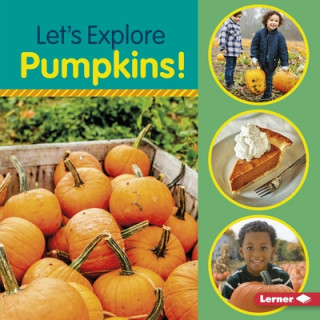 Book Let's Explore Pumpkins! Jill Colella