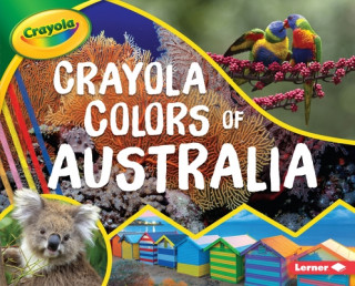 Carte Crayola (R) Colors of Australia Mari C. Schuh