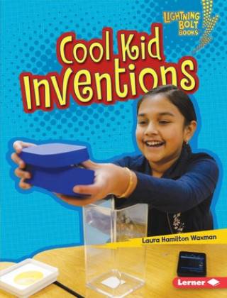 Buch Cool Kid Inventions Laura Hamilton Waxman