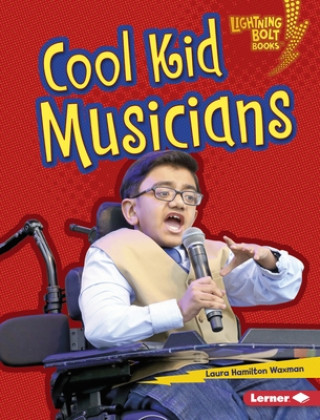 Libro Cool Kid Musicians Laura Hamilton Waxman