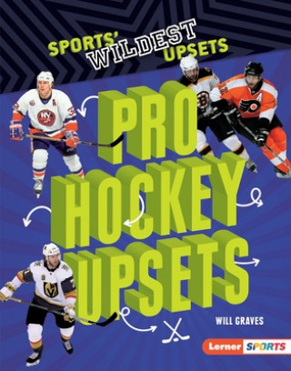 Kniha Pro Hockey Upsets Will Graves