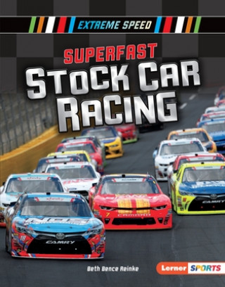 Libro Superfast Stock Car Racing Beth Bence Reinke