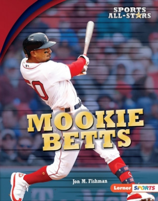 Könyv Mookie Betts Jon M. Fishman