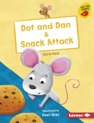 Kniha Dot and Dan & Snack Attack Katie Dale
