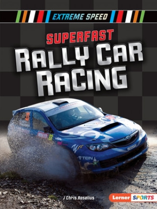 Carte Superfast Rally Car Racing J. Chris Roselius
