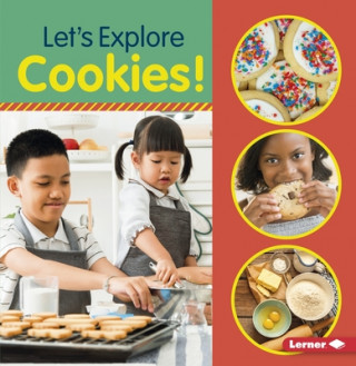 Kniha Let's Explore Cookies! Jill Colella