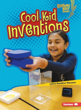 Knjiga Cool Kid Inventions Laura Hamilton Waxman