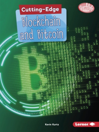 Kniha Cutting-Edge Blockchain and Bitcoin Kevin Kurtz