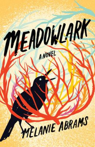 Книга Meadowlark Melanie Abrams