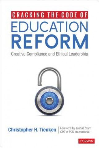 Buch Cracking the Code of Education Reform Christopher H. Tienken