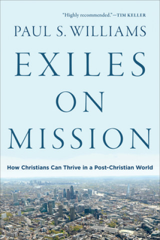 Книга Exiles on Mission Paul S. Williams
