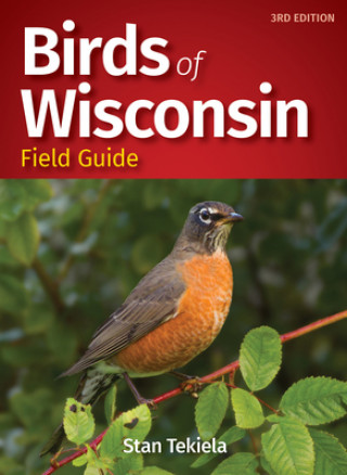 Kniha Birds of Wisconsin Field Guide Stan Tekiela