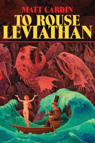 Kniha To Rouse Leviathan Matt Cardin