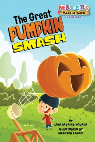 Kniha The Great Pumpkin Smash Lori Haskins Houran