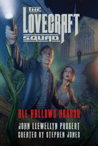 Libro Lovecraft Squad John Llewellyn Probert