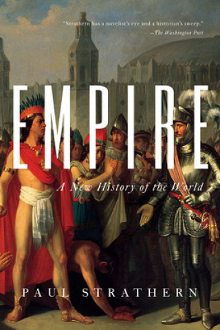 Knjiga Empire - A New History of the World Paul Strathern
