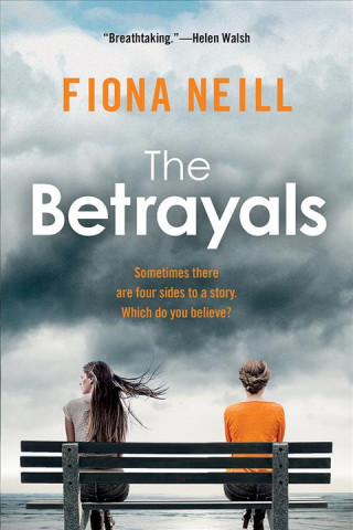 Kniha Betrayals - A Novel Fiona Neill