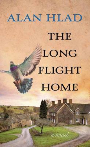 Könyv The Long Flight Home Alan Hlad