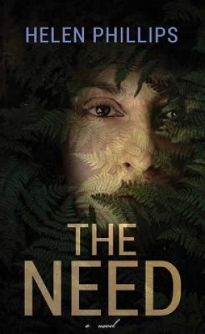 Kniha The Need Helen Phillips