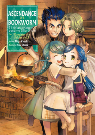 Könyv Ascendance of a Bookworm: Part 1 Volume 3 Miya Kazuki