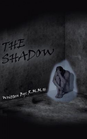 Knjiga Shadow R. M. M. H.