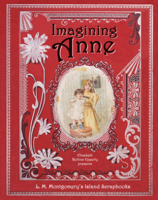 Kniha Imagining Anne Elizabeth Epperly