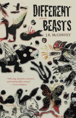 Knjiga Different Beasts J. R. McConvey