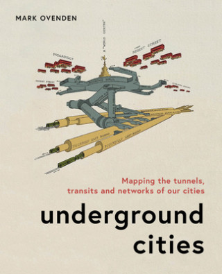 Книга Underground Cities Mark Ovenden