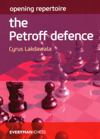 Könyv Opening Repertoire: The Petroff Defence Cyrus Lakdawala