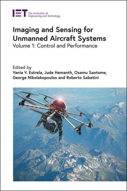 Book Imaging and Sensing for Unmanned Aircraft Systems: Control and Performance Vania V. Estrela