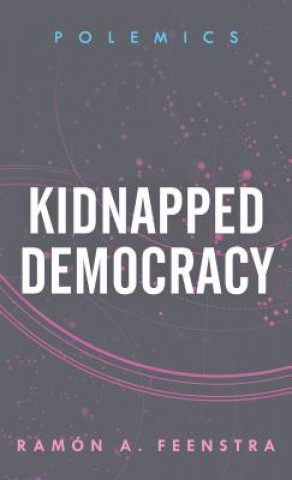 Carte Kidnapped Democracy Ram Feenstra