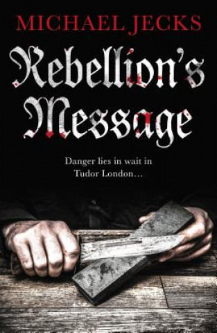 Kniha Rebellion's Message Michael Jecks