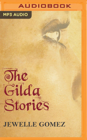 Digital The Gilda Stories Jewelle Gomez