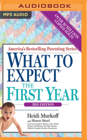 Digital What to Expect the First Year, 3rd Edition Heidi Murkoff