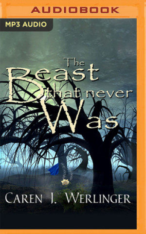 Digital The Beast That Never Was Caren J. Werlinger