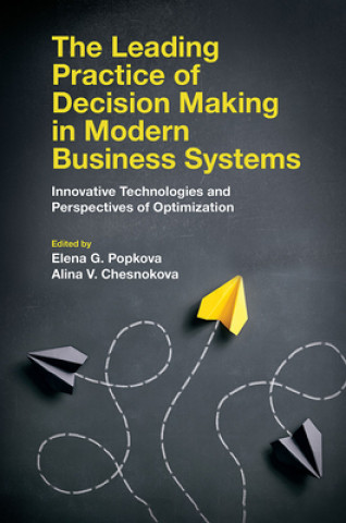 Książka Leading Practice of Decision Making in Modern Business Systems Elena G. Popkova