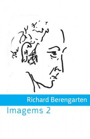 Knjiga Imagems 2 Richard Berengarten