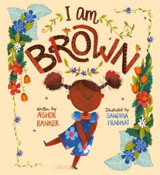 Libro I Am Brown Ashok Banker