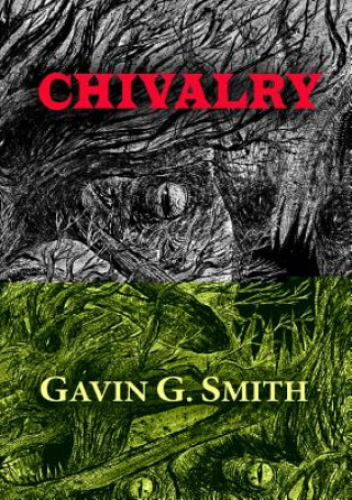 Livro Chivalry Gavin G. Smith