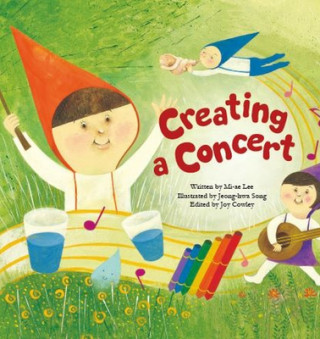 Kniha Creating a Concert: Sound Mi-Ae Lee