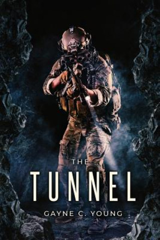 Buch The Tunnel Gayne C. Young