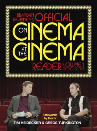 Book Brandan Kearney's Official On Cinema At The Cinema Reader Brandan Kearney