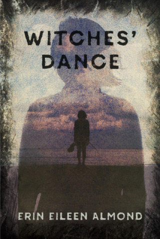 Book Witches' Dance Erin Almond