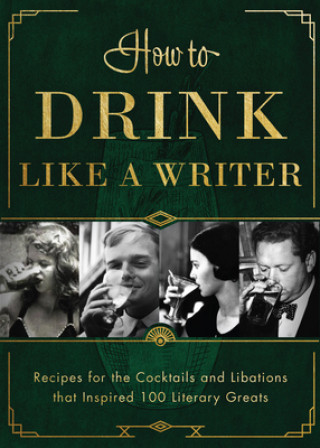 Książka How to Drink Like a Writer The Editors of Apollo Publishers